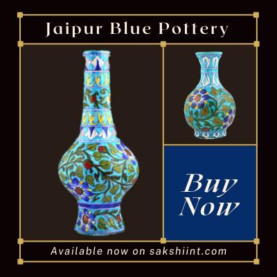 Discover Exquisite Art of Jaipur Blue Pottery with Sakshi International