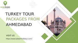 Turkey Tour Packages from Ahmedabad | Salaam Holidays - Bangalore Other