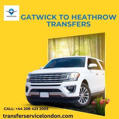 heathrow to gatwick transfers | Transfer Service London - London Other