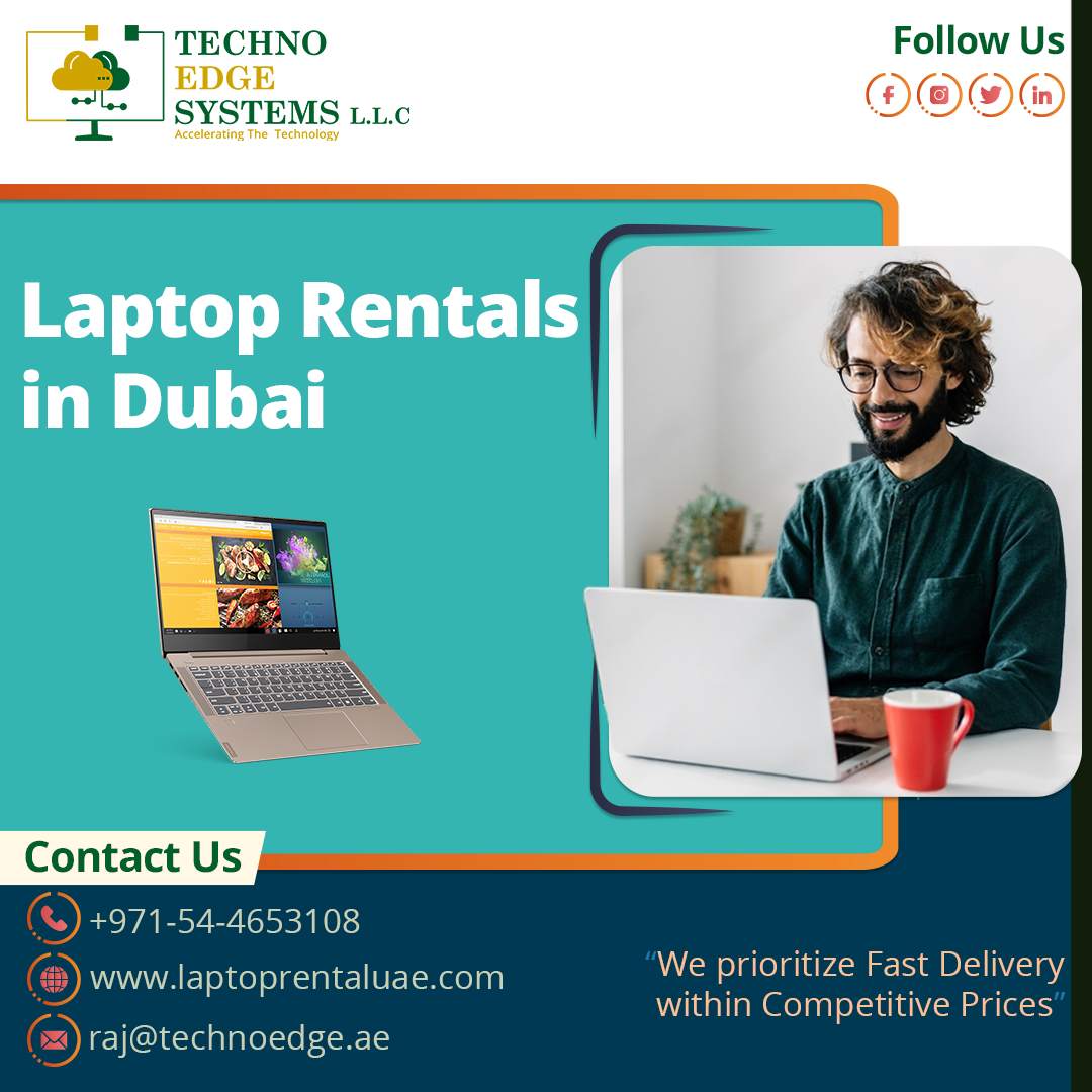 Need Laptops For Rent in Dubai, UAE - Techno Edge Systems - Dubai Computer