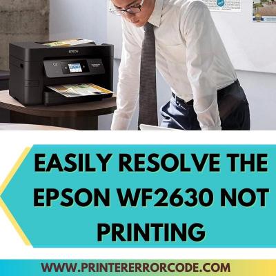 Easily Resolve the Epson WF2630 Not Printing - Austin Computer