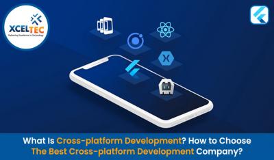 What is Cross-Platform Development & How to Choose the Best Company? - Ahmedabad Other