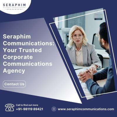 Seraphim Communications: Your Trusted Corporate Communications Agency - Delhi Other
