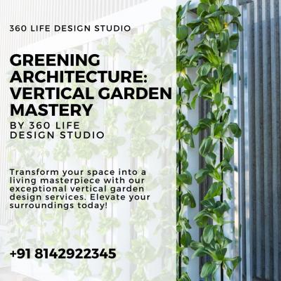 360 Life Design Studio: Cultivating Aesthetic Heights through Vertical Gardens - Hyderabad Interior Designing
