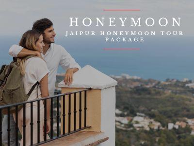 Jaipur Honeymoon Tour Package - kkholidays