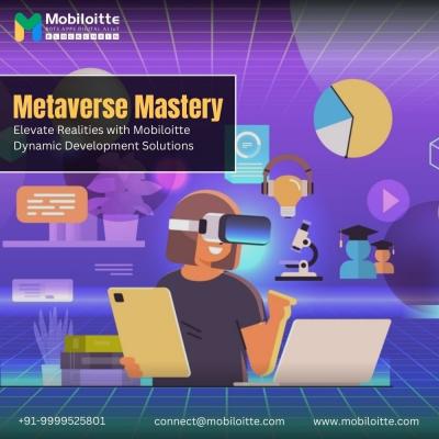 Metaverse Mastery: Elevate Realities with Mobiloitte Dynamic Development Solutions - Delhi Computer
