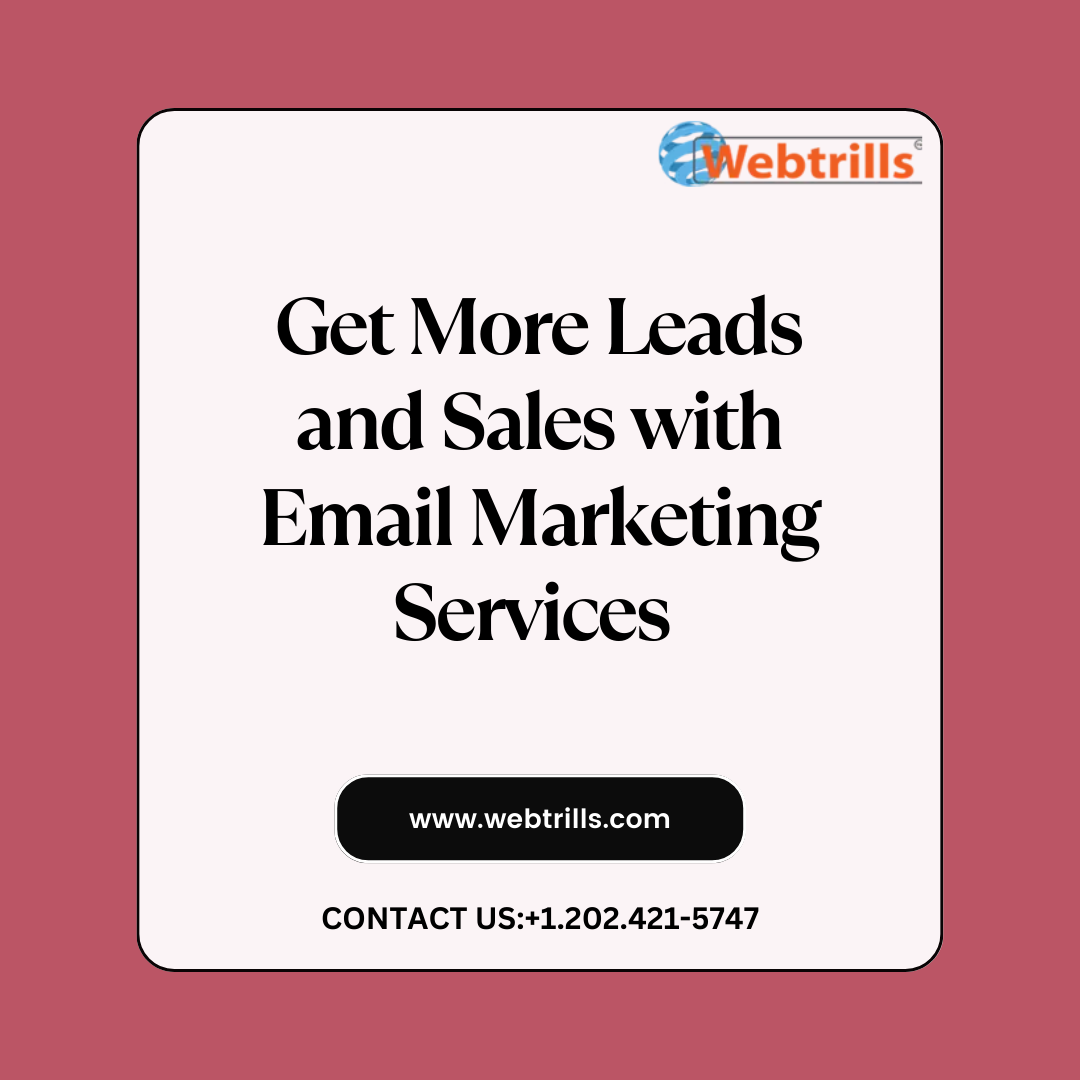 Get More Leads and Sales with Email Marketing Services 