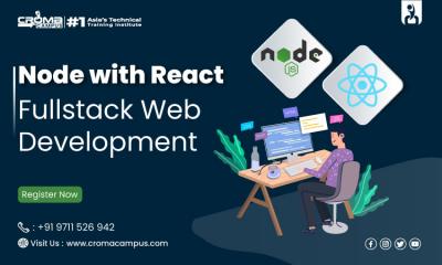 Node With React Full Stack Web Development - Croma Campus - Other Other