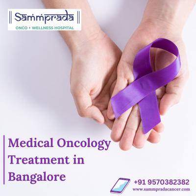 Medical Oncology Treatment in Bangalore | Sammprada Cancer Care