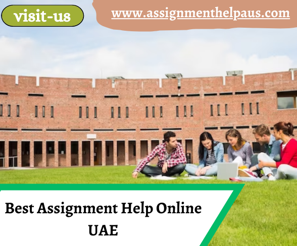 What is the Best Assignment Help Online UAE by PHD experts?