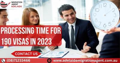 Processing Time for 190 Visas in 2023 - Adelaide Professional Services