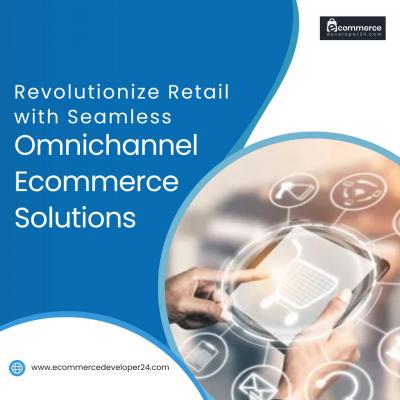 Revolutionize Retail with Seamless Omnichannel Ecommerce Solutions - New York Other