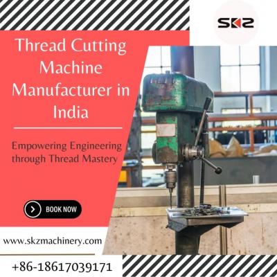Thread Cutting Machine Manufacturer in India - Bangalore Other