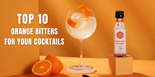 Top 10 Orange Bitters in India For Your Cocktail - Delhi Other