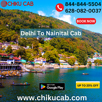 Book a Reliable Delhi to Nainital Taxi with Chikucab for a Memorable Journey - Kolkata Other