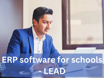 Best ERP software for schools in India - LEAD