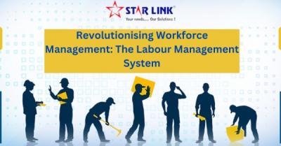 Revolutionising Workforce Management: The Labour Management System
