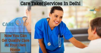 Do You Find Personal Care Taker Services In Delhi For Your Loved Ones?