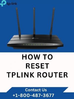 How to Reset TP-Link Router| +18004873677 | A Step-by-Step Guide - Los Angeles Computer