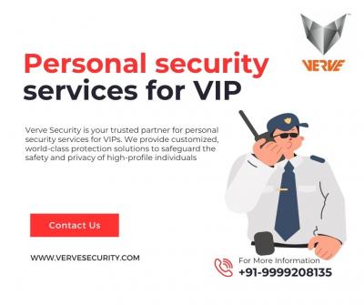 Verve Security: Elevating VIP Personal Security Services - Delhi Other
