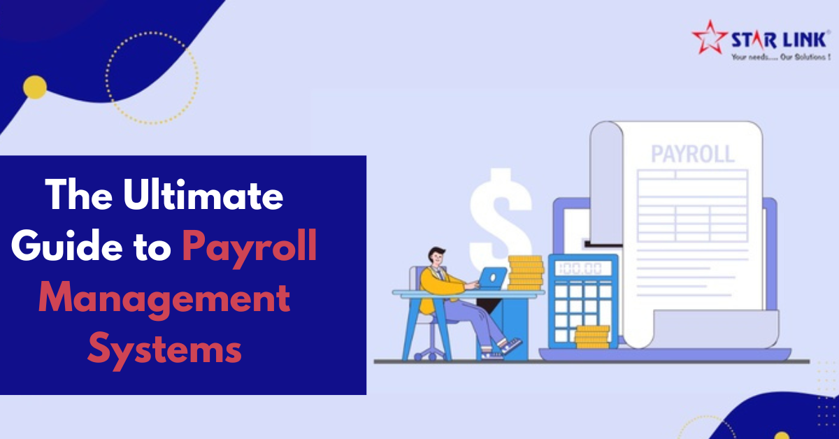The Ultimate Guide to Payroll Management Systems - Delhi Electronics