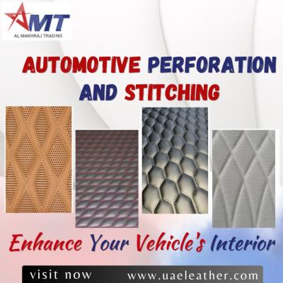 Make vehicle more luxury with Automotive Perforation and Stitching