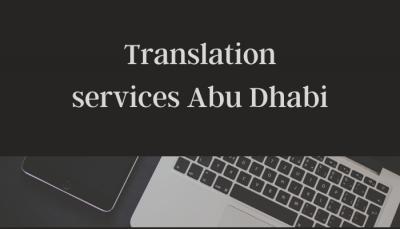 Quality Translation Services | Translation In Abu Dhabi - Abu Dhabi Professional Services