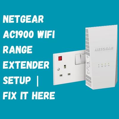 Netgear ac1900 Wifi Range Extender Setup | Troubleshooting Guide