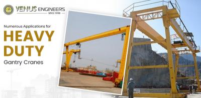 Numerous Applications for Heavy Duty Gantry Cranes - Delhi Construction, labour