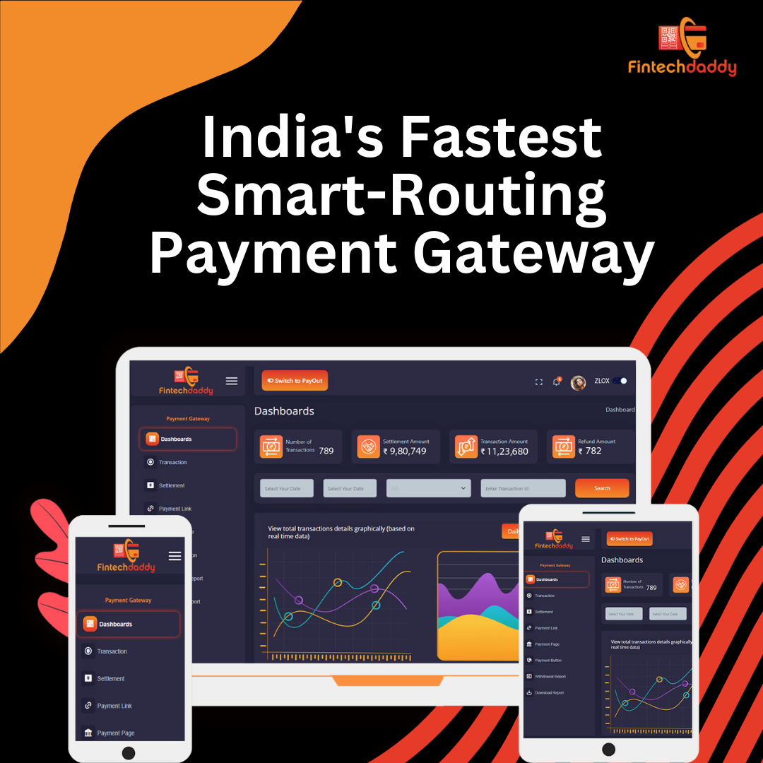 India’s Fastest Smart Routing Payment Gateway | FintechDaddy