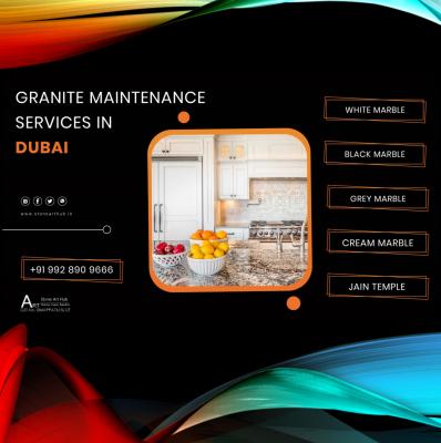 Granite Maintenance Services in Dubai - WhatsApp 9928909666 - Jaipur Art, Music