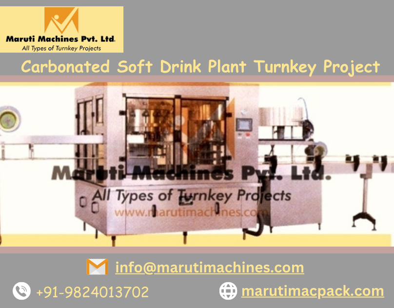 Turning Your Soft Drink Vision into Reality: Maruti Macpack's Turnkey Project