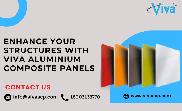 Enhance Your Structures with Viva Aluminium Composite panels