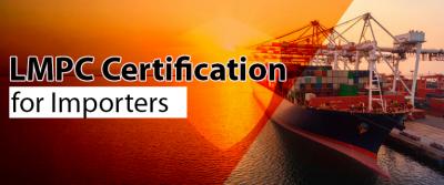 LMPC Certification for Importers - Delhi Professional Services
