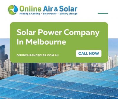 Solar Power Company In Victoria | Online Air & Solar - Melbourne Professional Services