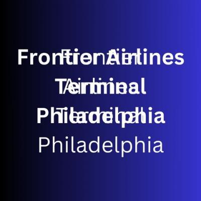 Frontier Airlines Terminal Philadelphia