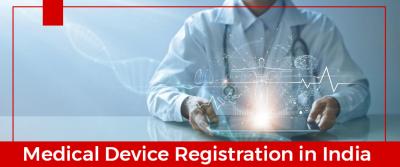 Medical Device Registration in India - Delhi Other