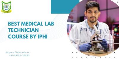 Best Medical Lab Technician Course By IPHI - Delhi Professional Services