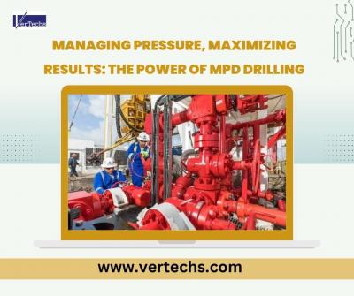 Managing Pressure, Maximizing Results: The Power Of Mpd Drilling - Houston Other