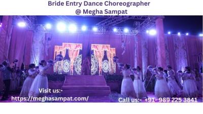 Bride & Groom Entry Choreographer| Bride Entry Dance Choreographer. - Mumbai Events, Photography