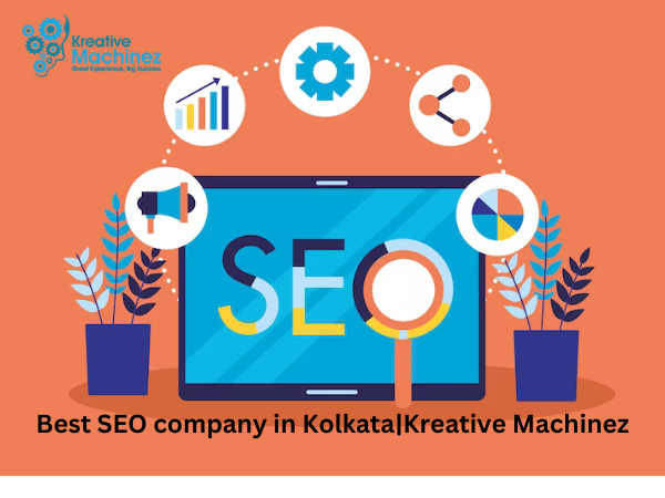 Best Seo Services In Kolkata | Kreative Machinez - Kolkata Other