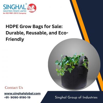 HDPE Grow Bags for Sale: Durable, Reusable, and Eco-Friendly