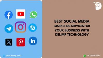Delimp Technology offers the best social media marketing services for your business