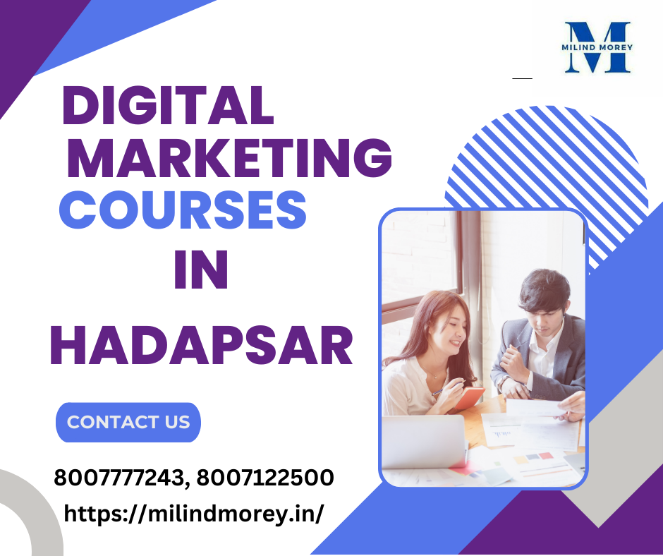 Digital Marketing Institiute in Hadapsar | Milind Morey