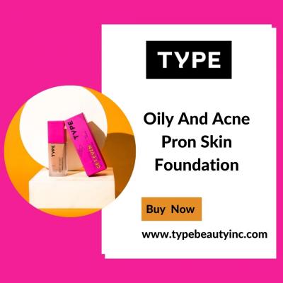 Oily And Acne Pron Skin Foundation| Type Beauty  - Delhi Other