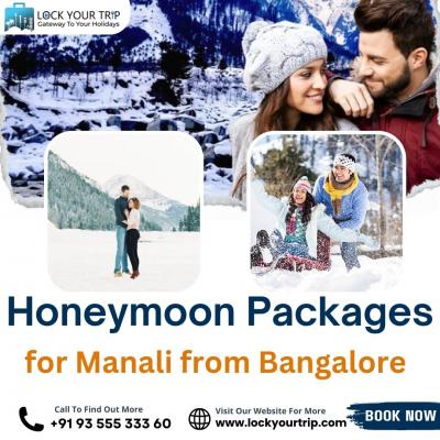 Book honeymoon packages for Manali from Bangalore