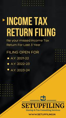 File Income Tax Return for A.Y. 2021-22, 2022-23 & 2023-24