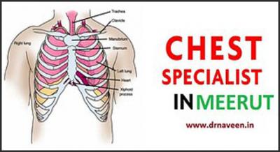Best Chest Specialist in Ashok Vihar, Meerut, and Sharanpur - Delhi Other