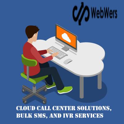 Cloud call center solutions, Bulk SMS, and IVR Services | Webwers