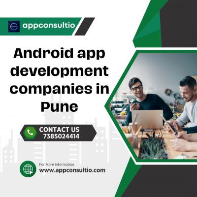 Android app development companies in Pune